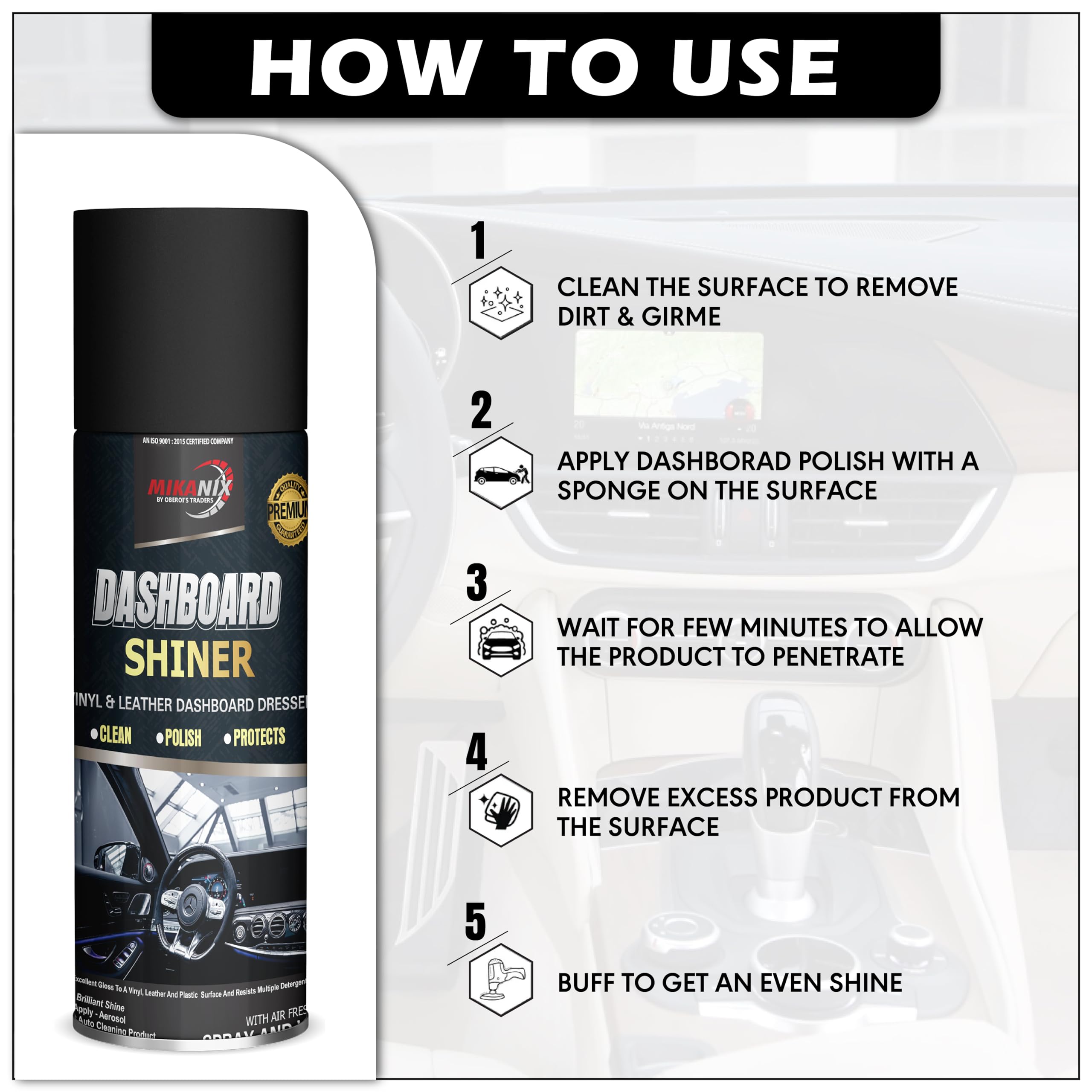 OBEROI'S TRADERS Car Dashboard Polish | Protects and Shines Interiors of Cars and Motorcycle | Suitable for Fibre | Metal | Leather | Plastic Surfaces